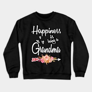 mothers day happiness is being a grandma Crewneck Sweatshirt